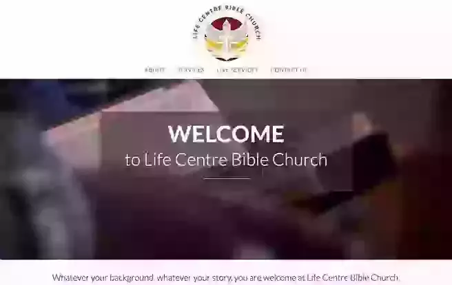 Life Centre Bible Church